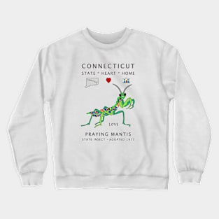 Connecticut, Praying Mantis, Valentines Day, Love, State, Heart, Home Crewneck Sweatshirt